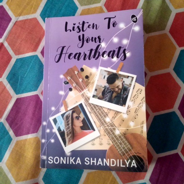 Listen to your heartbeats by Sonika Shandilya